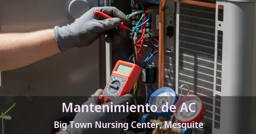 Mantenimiento de AC Big Town Nursing Center, Mesquite - TX Mantenimiento de AC Big Town Nursing Center, Mesquite - TX