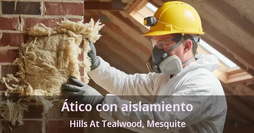 Ático con aislamiento Hills At Tealwood, Mesquite - TX Ático con aislamiento Hills At Tealwood, Mesquite - TX