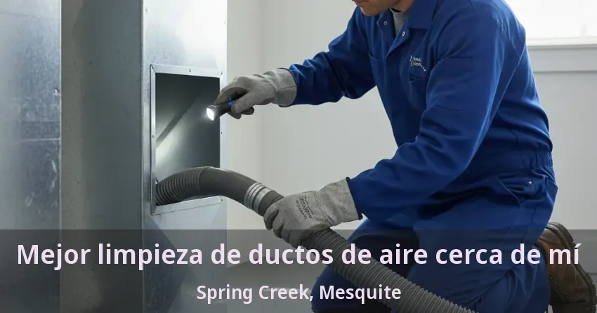 Mejor limpieza de ductos de aire cerca de mí Spring Creek, Mesquite - TX Mejor limpieza de ductos de aire cerca de mí Spring Creek, Mesquite - TX