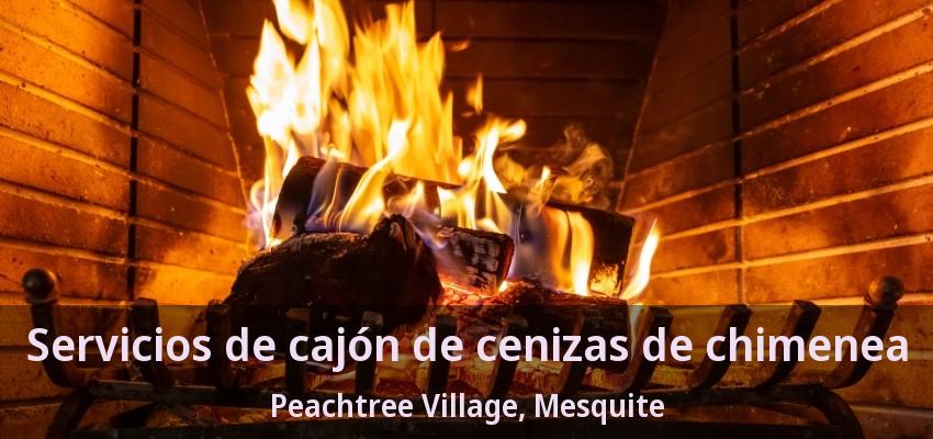Servicios de cajón de cenizas de chimenea Peachtree Village, Mesquite - TX Servicios de cajón de cenizas de chimenea Peachtree Village, Mesquite - TX