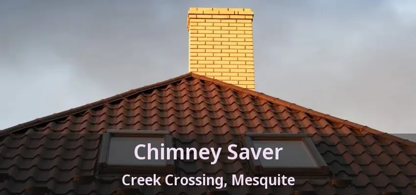Chimney Saver Creek Crossing, Mesquite - TX