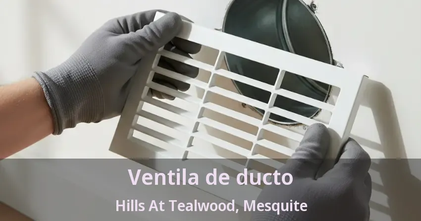 Ventila de ducto Hills At Tealwood, Mesquite - TX