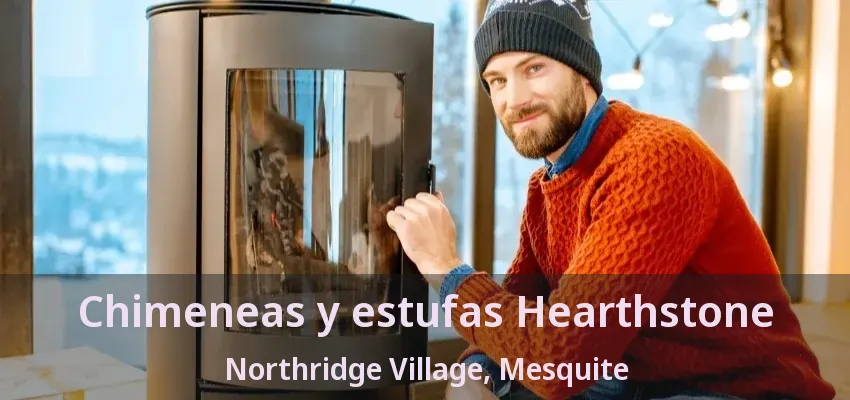 Chimeneas y estufas Hearthstone Northridge Village, Mesquite - TX