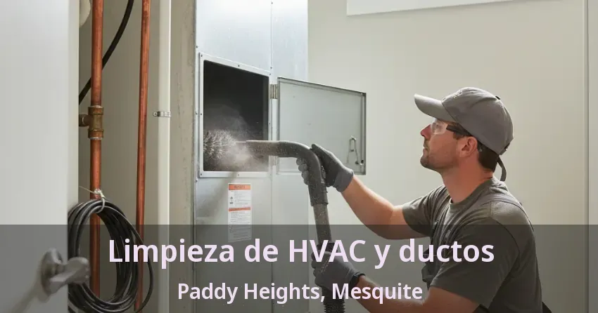 Limpieza de HVAC y ductos Paddy Heights, Mesquite - TX Limpieza de HVAC y ductos Paddy Heights, Mesquite - TX